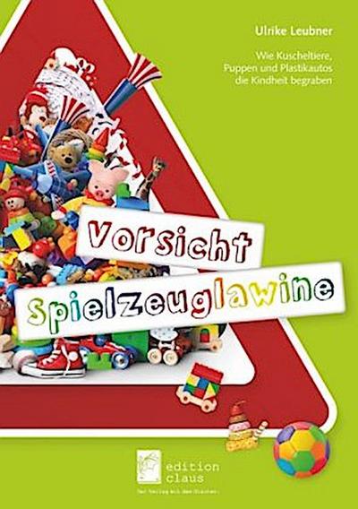 Vorsicht Spielzeuglawine