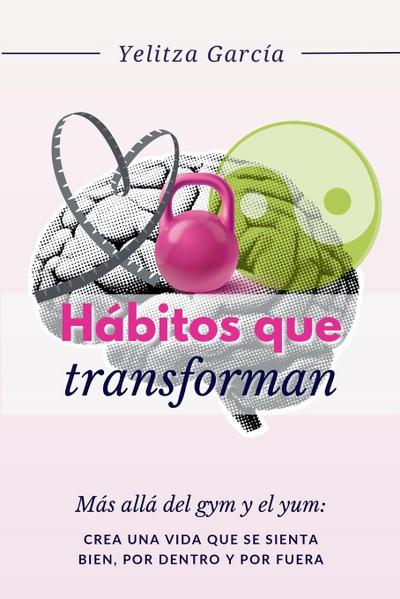 Hábitos que Transforman