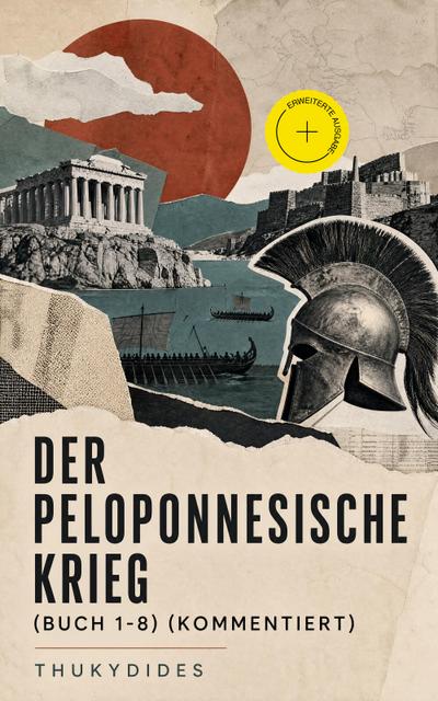 Der Peloponnesische Krieg (Buch 1-8) (Kommentiert) (eBook, EPUB) - Thukydides