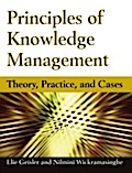 Principles of Knowledge Management: Theory, Practi