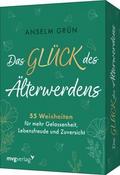 Das Glück des Älterwerdens - 55 Weisheiten für mehr Gelassenheit, Lebensfreude und Zuversicht