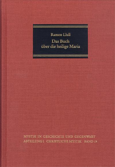 Das Buch über die heilige Maria