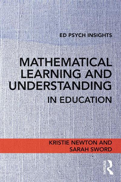 Mathematical Learning and Understanding in Education