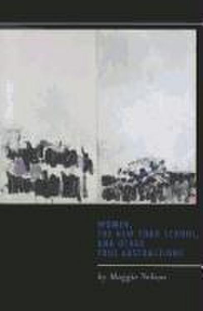 Women, the New York School, and Other True Abstractions