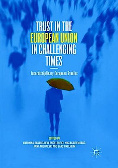 Trust in the European Union in Challenging Times