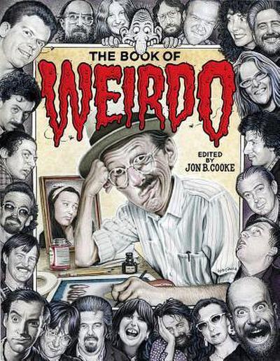 The Book of Weirdo: A Retrospective of R. Crumb’s Legendary Humor Comics Anthology