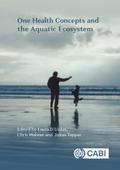 One Health Concepts and the Aquatic Ecosystem