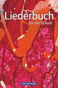 Liederbuch für die Schule - Für das 5. bis 13. Schuljahr - Allgemeine Ausgabe - ab 2013