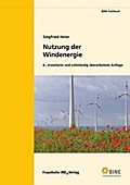 Nutzung der Windenergie. (BINE-Fachbuch)