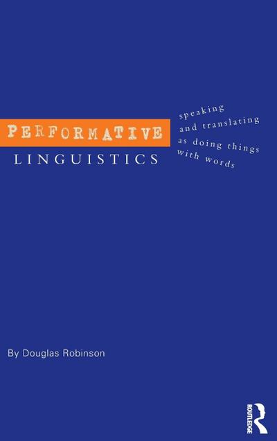 Performative Linguistics