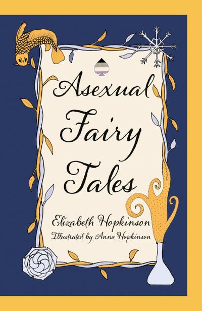 Asexual Fairy Tales