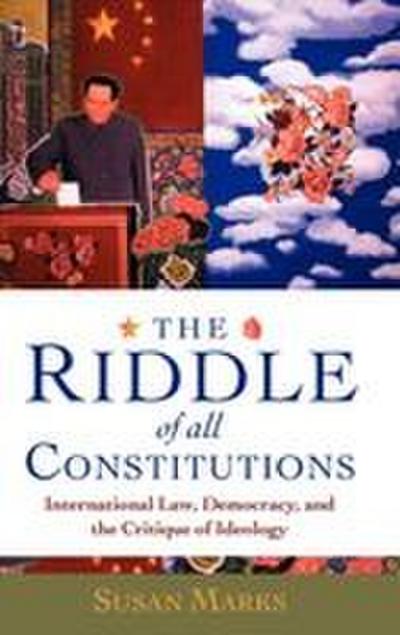The Riddle of All Constitutions