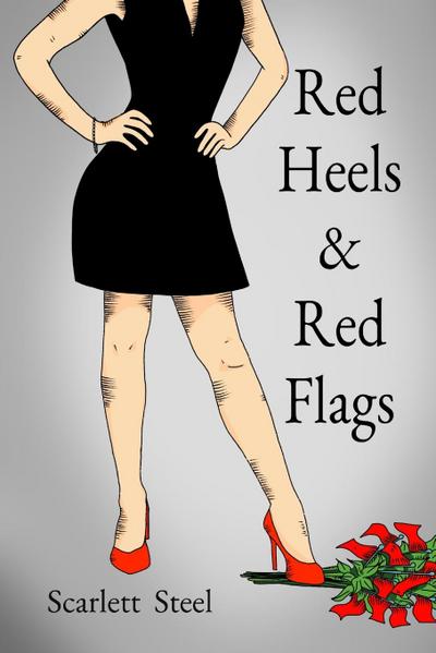 Red Heels & Red Flags