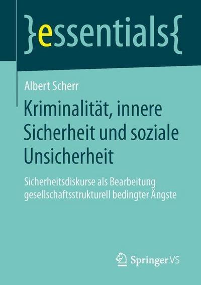 Kriminalität, innere Sicherheit und soziale Unsicherheit