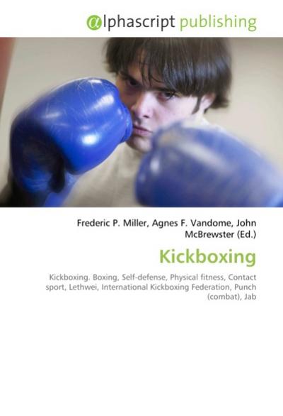Kickboxing - Frederic P. Miller