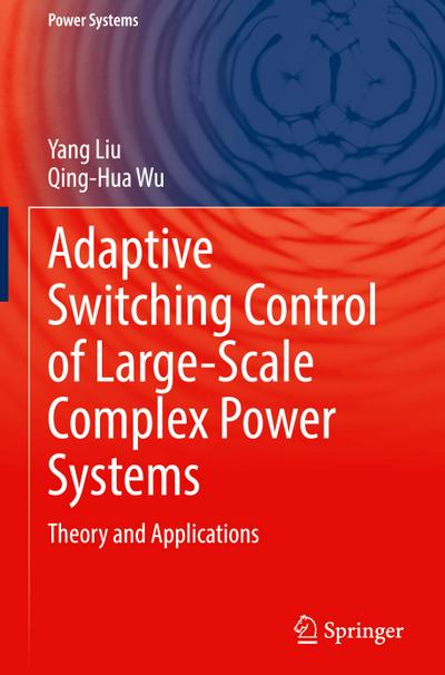 Adaptive Switching Control of Large-Scale Complex Power Systems