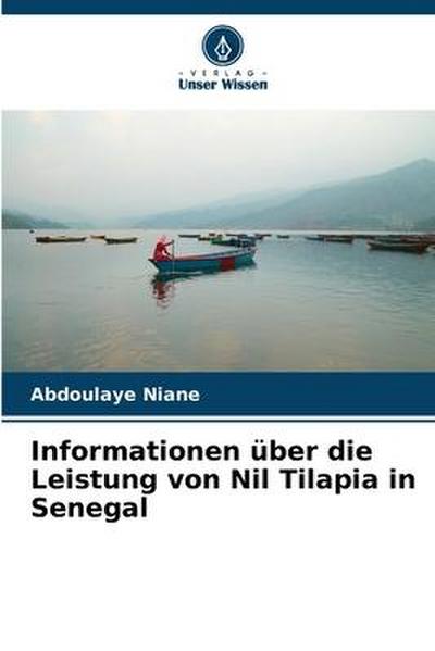 Informationen über die Leistung von Nil Tilapia in Senegal
