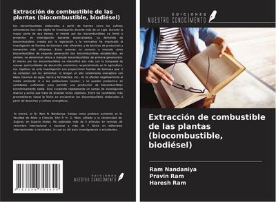 Extracción de combustible de las plantas (biocombustible, biodiésel)