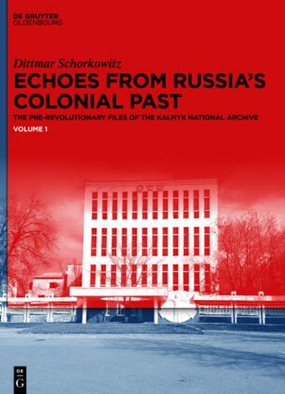 Echoes from Russia’s Colonial Past