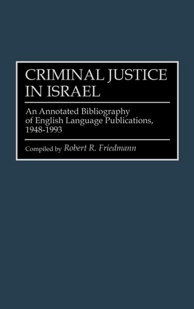 Criminal Justice in Israel