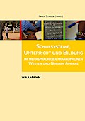 Schulsysteme, Unterricht und Bildung im mehrsprach