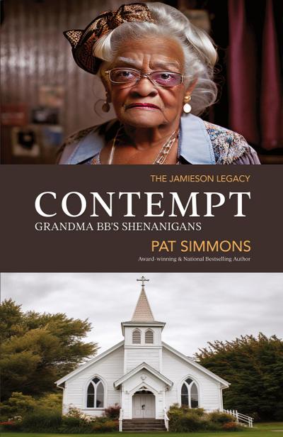 Contempt (Grandma BB’s Shenanigans)