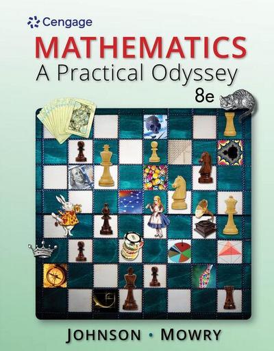 Student Solutions Manual for Johnson/Mowry’s Mathematics: A Practical Odyssey, 8th