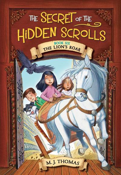 The Secret of the Hidden Scrolls: The Lion’s Roar