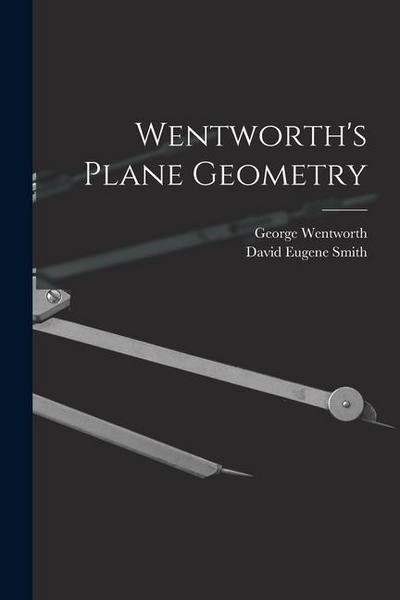 Wentworth’s Plane Geometry