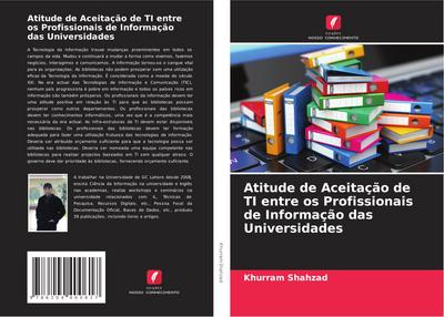 Atitude de Aceitação de TI entre os Profissionais de Informação das Universidades