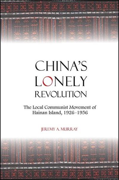 China’s Lonely Revolution