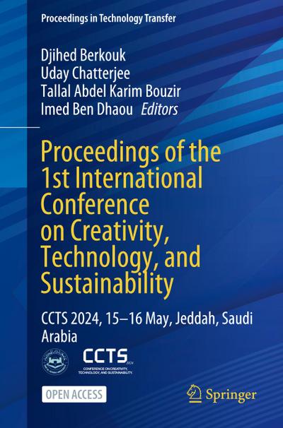 Proceedings of the 1st International Conference on Creativity, Technology, and Sustainability