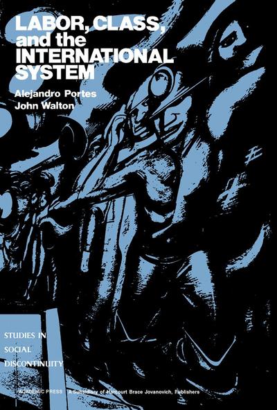 Labor, Class, and the International System