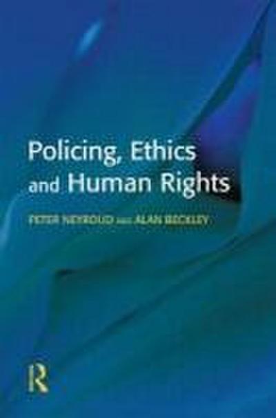 Policing, Ethics and Human Rights