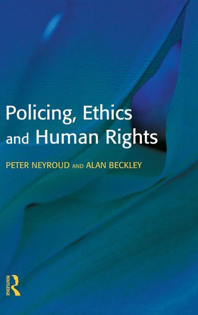 Policing, Ethics and Human Rights
