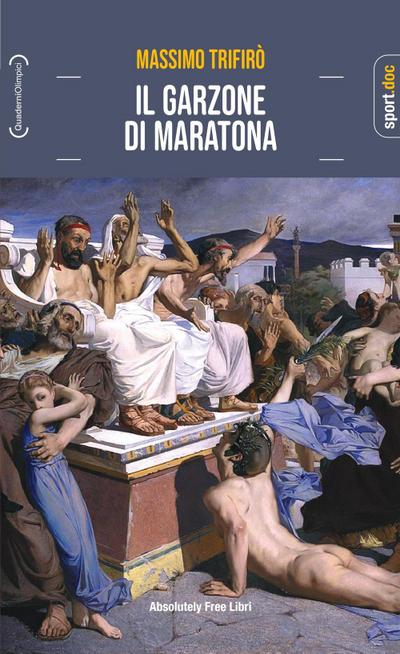 Trifirò, M: Garzone di maratona