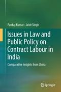 Issues in Law and Public Policy on Contract Labour