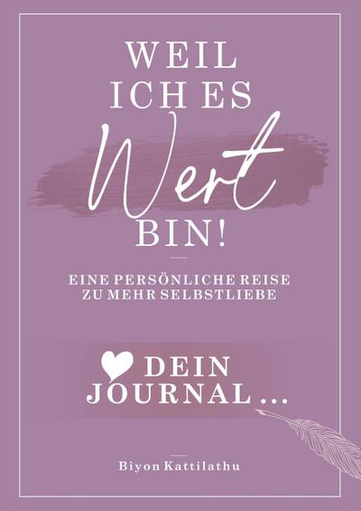 Weil ich es wert bin!