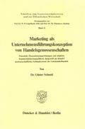 Marketing als Unternehmensführungskonzeption von H