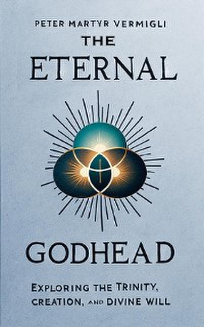 The Eternal Godhead