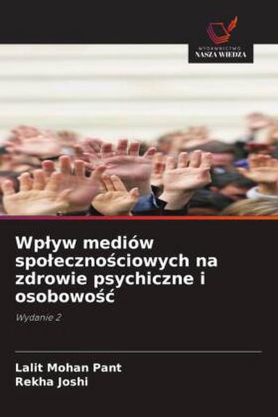 Wp¿yw mediów spo¿eczno¿ciowych na zdrowie psychiczne i osobowo¿¿