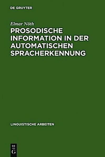Prosodische Information in der automatischen Spracherkennung
