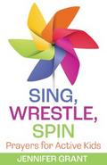 Sing, Wrestle, Spin