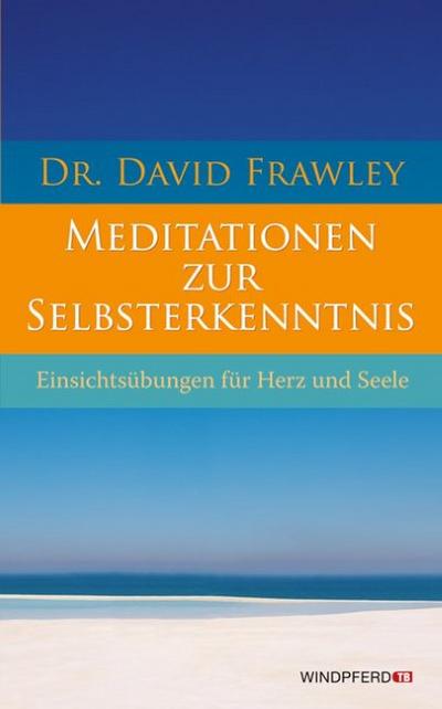 Meditationen zur Selbsterkenntnis