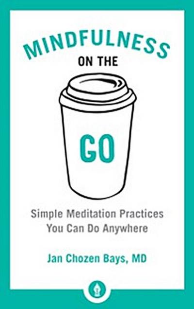 Mindfulness on the Go