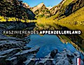Faszinierendes Appenzellerland