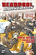 Deadpool Killer-Kollektion 15 - Wer ist Agent X? Und wo steckt Deadpool?