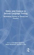Ethics and Context in Second Language Testing