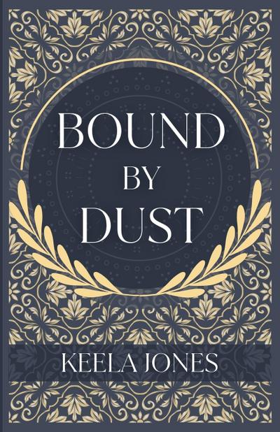 Bound By Dust