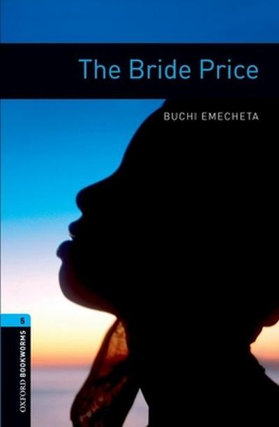 Level 5: The Bride Price - Buchi Emecheta